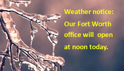Fort Worth office opens at noon today (02/02/23)