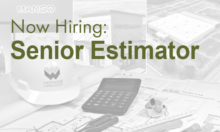 Westwood Contractors is hiring a Senior Estimator (posted 08/04/25)